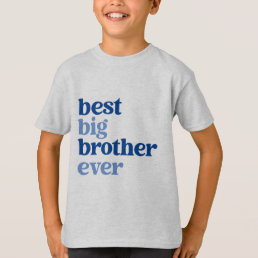 Best Big Brother Ever Gray with Blue Text Boys T-Shirt