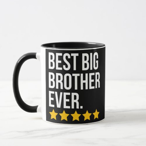 Best Big Brother Ever Sibling Funny Big Bro  Mug