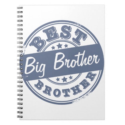 Best Big Brother _ rubber stamp effect _ Notebook