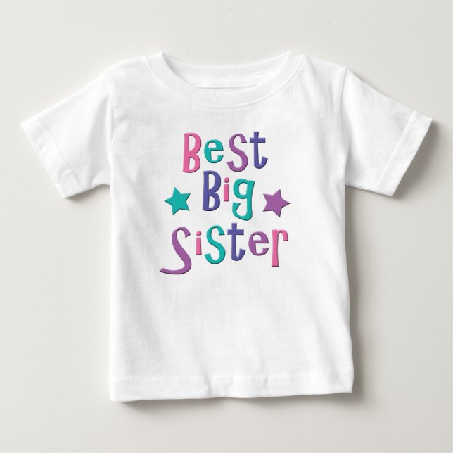 Best Big Sister Baby T-Shirt (Front)