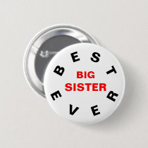 Best Big Sister Ever Button