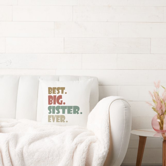Best Big Sister Ever Older Sibling for Girls Throw Pillow (Couch)