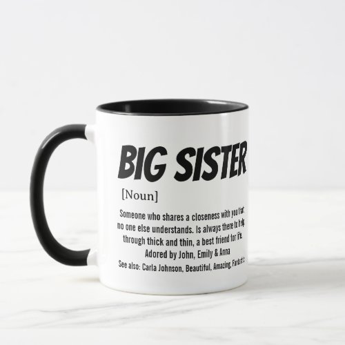 Best Big sister Ever siste Definition custom name Mug