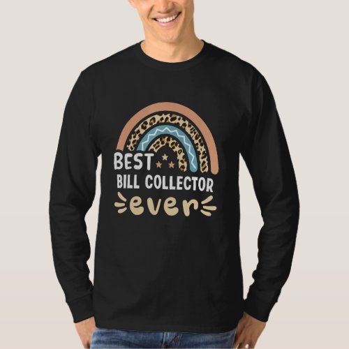 Best Bill Collector Ever Leopard Rainbow Mom T_Shirt