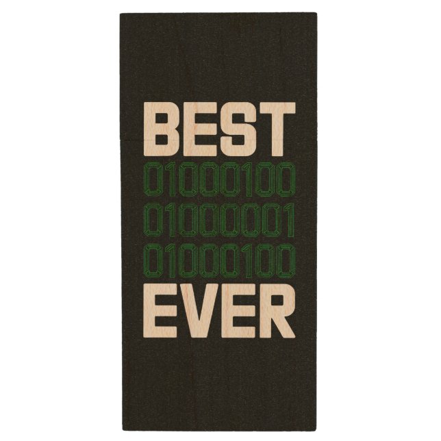 Best Binary DAD Ever Tech Data Storage Wood Flash Drive (Front Vertical)