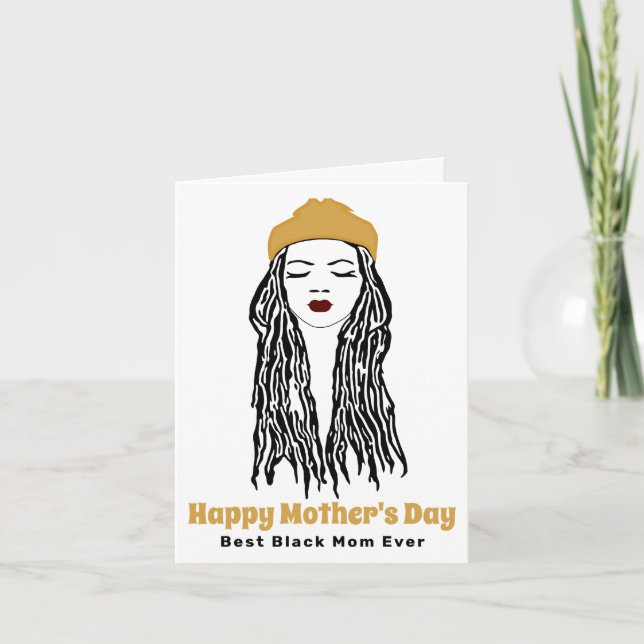 Best Black Mom Ever Dreads Mother's Day Card (Front)