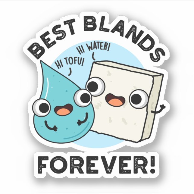 Best Blands Forever Funny BFF Pun  Sticker (Front)