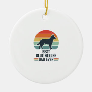Best Blue Heeler Dad Ever Vintage Dog Shirt Design Ceramic Ornament