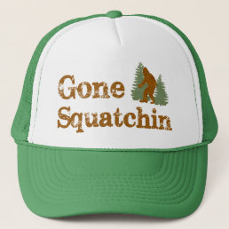 Best Bobo&#39;s Gone Squatchin Trucker Hat Ever!