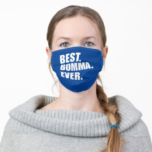 Best Bomma Ever Flemish Belgian Grandma Adult Cloth Face Mask