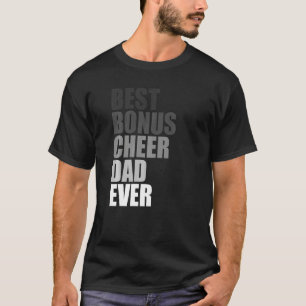 Best Bonus Cheer Dad Ever Cheerleading Stepdad Jok T-Shirt