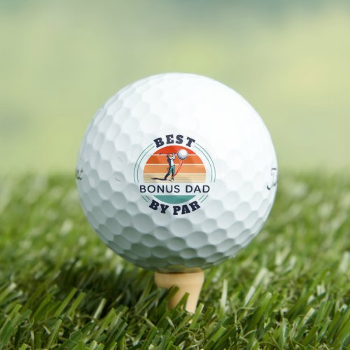 Best Bonus Dad By Par Stepdad Fathers Day Retro Golf Balls