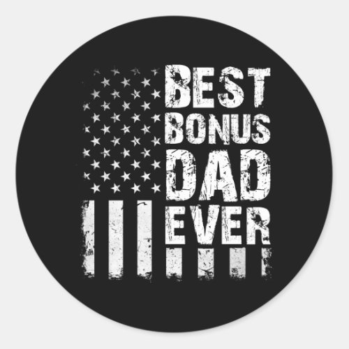 Best Bonus Dad Ever American Flag Classic Round Sticker