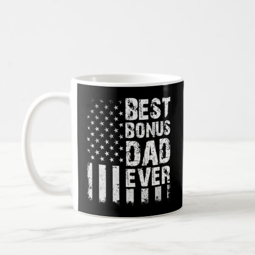 Best Bonus Dad Ever American Flag Coffee Mug