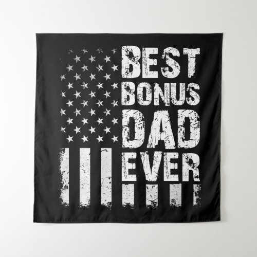 Best Bonus Dad Ever American Flag Tapestry