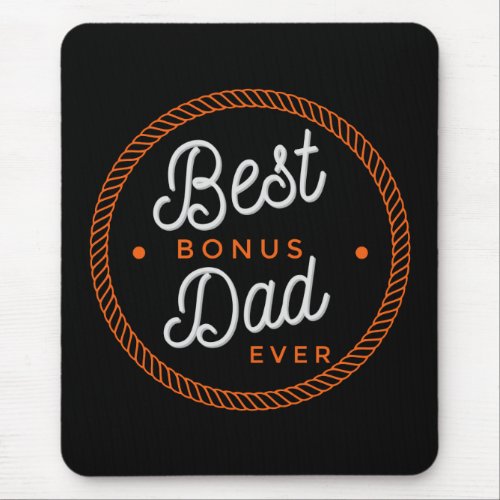 Best Bonus Dad Ever Black Stepdad Fathers day M Mouse Pad