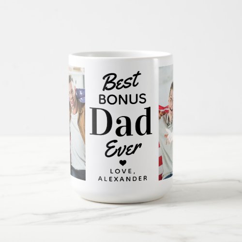 Best BONUS DAD Ever Custom 2 Photo Step Dad  Coffee Mug - Surprise your bonus dad or step dad this fathers day with a personalized photo coffee mug.  
"Best Bonus DAD Ever ." Personalize this bonus dad mug with favorite photos, message and name.. Visit our collection for the best dad father's day gifts and personalized dad gifts. COPYRIGHT © 2020 Judy Burrows, Black Dog Art - All Rights Reserved. Best BONUS DAD Ever Custom 2 Photo Step Dad Coffee Mug