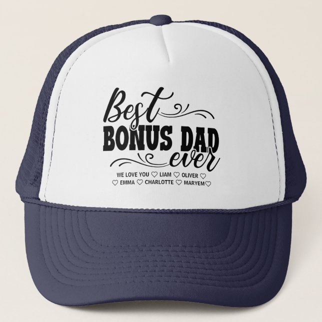 Best Bonus Dad Ever | Custom Children's Names Trucker Hat (Front)