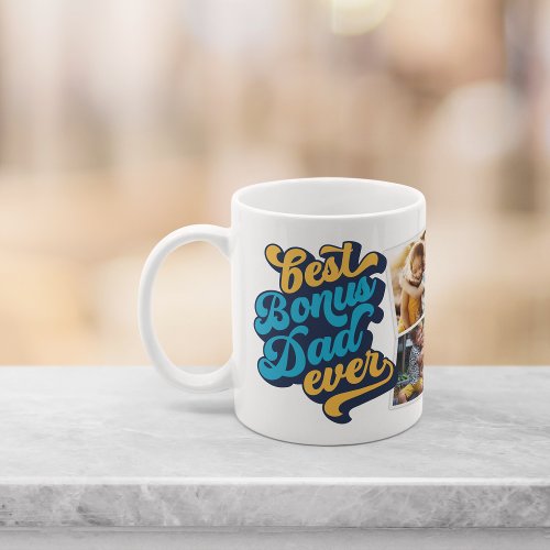 Best Bonus Dad Ever  Fathers Day Photo Collage Coffee Mug