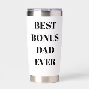 Best Bonus Dad Ever Insulated Tumbler