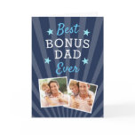 Best Bonus Dad Ever Stepfather Father's Day Photo Card Best Bonus Dad Ever Stepfather Father's Day Photo Card