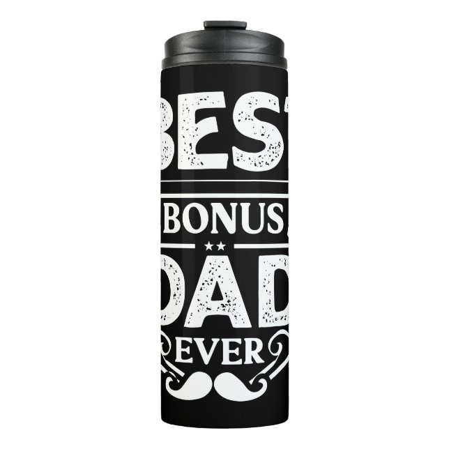Best Bonus Dad Ever Thermal Tumbler (Front)