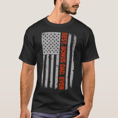 Best Bonus Dad Ever US Flag T_Shirt