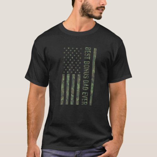Best Bonus Dad Ever US American Military Camouflag T_Shirt