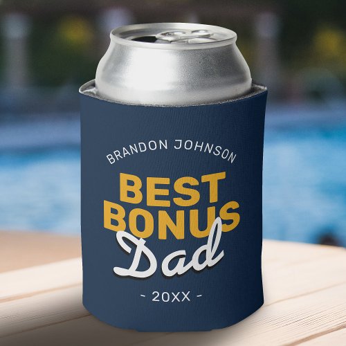 Best Bonus Dad Fathers Day Can Cooler