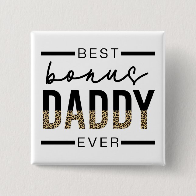 Best Bonus Daddy Ever Leopard Typography Button (Front)