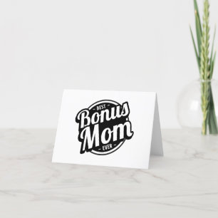 Best Bonus Mom Ever Card
