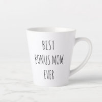 Best Bonus Mom Ever