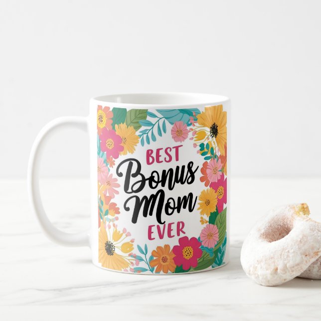 Best Bonus Mom Ever Mug – Floral Mother’s Day Gift (With Donut)