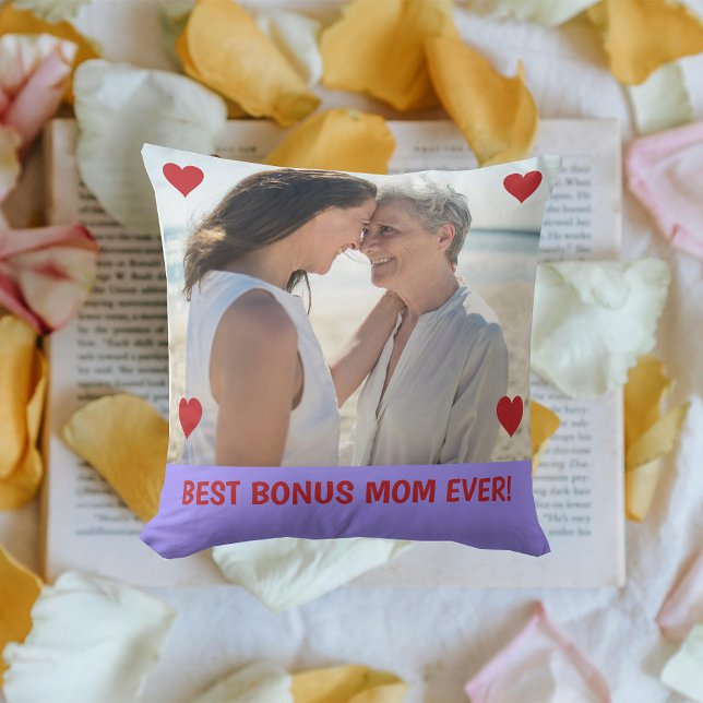 Best Bonus Mom Ever Photo Hearts Mother's Day Bday Throw Pillow (Best Bonus Mom EVER! Hearts on Personalized Photo. Modern Mother's Day gift for Stepmom / Second Mom)