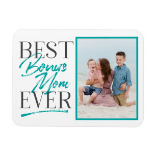 Best Bonus Mom Ever Stepmom Gift Magnet
