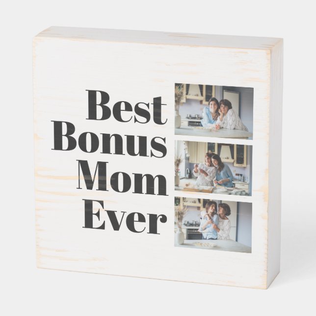 Best Bonus Mom Ever Stepmom Photo Collage Wooden Box Sign (Angled Horizontal)
