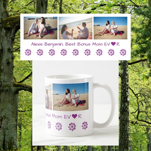 Best Bonus Mom Ever w Heart Name  3 Photos  Coffee Mug