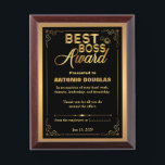 Best Boss Award – Custom Plaque for a Leader<br><div class="desc">Honor the heart of your workplace with this elegant black and gold design — perfect for celebrating a boss who leads with integrity, kindness, and strength. Featuring a heartfelt appreciation message and room to personalize the recipient's name, date, and employee group, this plaque makes a meaningful office gift for Boss’s...</div>