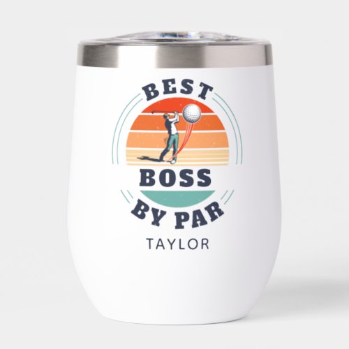 Best Boss By Par Custom Retro Golf Employer Thermal Wine Tumbler