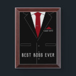 Best Boss Ever Award Plaque with Custom Name<br><div class="desc">Best Boss Ever - Personalized - Add Name / Text - Award Plaque for Boss</div>