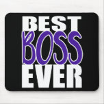 Best Boss Ever Boss's Day Gift Mouse Pad Best Boss Ever Boss's Day Gift Mouse Pad
