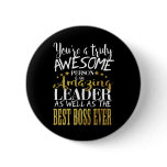 Best boss ever button badge Best boss ever button badge