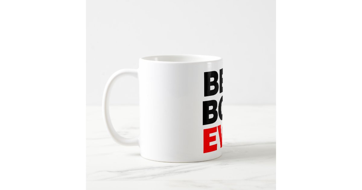 Best Boss Ever Coffee Mug | Zazzle