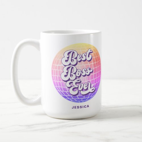 Best Boss Ever  Colorful Disco Ball  Custom Name Coffee Mug