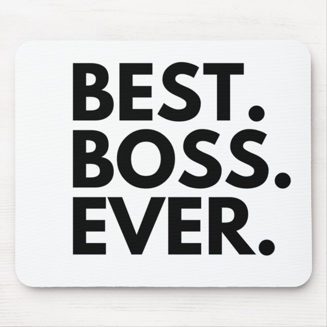 BEST BOSS EVER MOUSE PAD (Front)