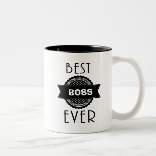 BEST BOSS EVER MUG