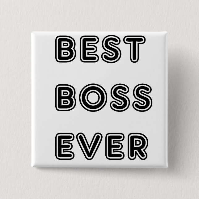 Best Boss Ever Pinback Button (Front)