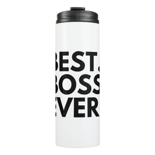 BEST BOSS EVER THERMAL TUMBLER (Front)