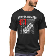Best Boss Ever World's Greatest Boss #1 Boss