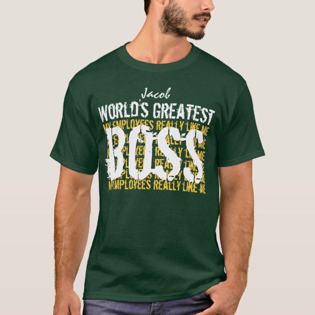 Best Boss Ever World's Greatest Boss A005 T-Shirt (Front)